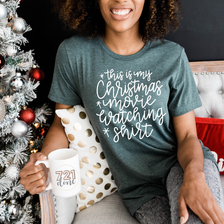 Short sleeve holiday t-shirt with quote Christmas movie watching Tee