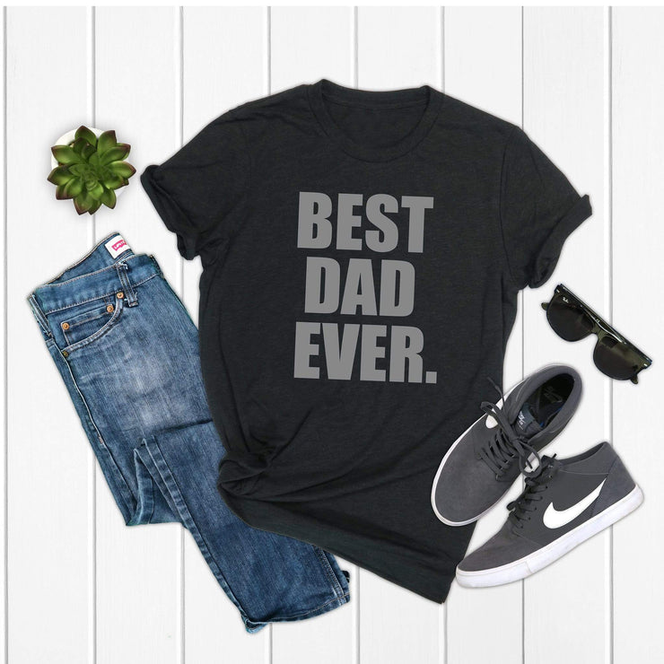 Best dad ever | Fathers Day t-shirt for him from kids, from wife - 721 Done