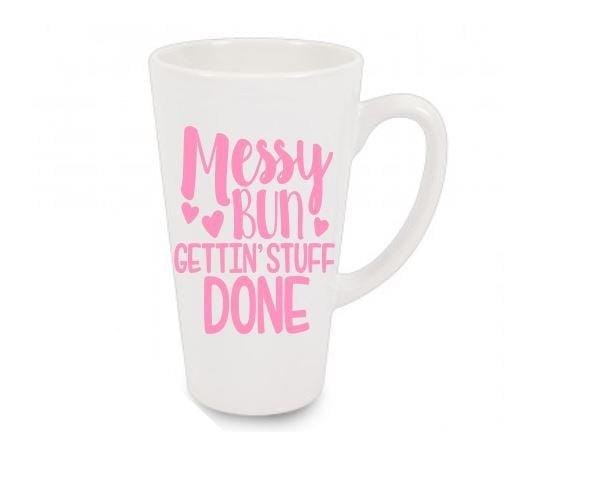 Messy Bun Getting stuff done motivational Coffee Mug for Women