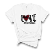 Love Teacher Life Buffalo plaid heart Valentines Day Teacher T shirts